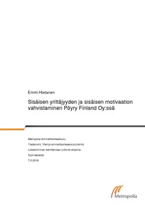Sisäisen yrittäjyyden ja sisäisen motivaation vahvistaminen Pöyry Finland  Oy:ssä - Theseus