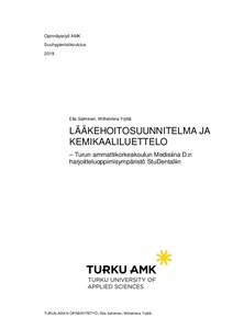 Lääkehoitosuunnitelma ja kemikaaliluettelo : Turun ammattikorkeakoulun  Medisiina D:n harjoitteluoppimisympäristö StuDentaliin - Theseus