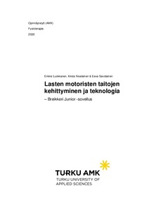 Lasten motoristen taitojen kehittyminen ja teknologia Breikkeri