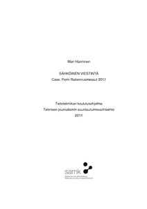 SÄHKÖINEN VIESTINTÄ : Case: Porin Rakennusmessut 2011 - Theseus