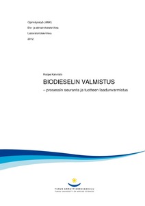 Biodieselin Valmistus : Prosessin Seuranta Ja Tuotteen Laadunvarmistus ...