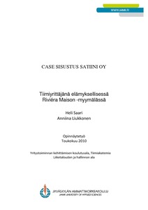 CASE SISUSTUS SATIINI OY : Tiimiyrittäjänä elämyksellisessä Riviéra  Maison-myymälässä - Theseus