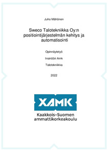 Sweco Talotekniikka Oy:n positiointijärjestelmän kehitys ja automatisointi  - Theseus