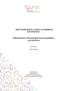 Imeväisikäisen lapsen ja perheen ravitsemus : ohjaustilanteet Mannerheimin  lastensuojeluliiton vauvakerhossa - Theseus