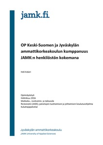 OP Keski-Suomen ja Jyväskylän ammattikorkeakoulun kumppanuus JAMK:n  henkilöstön kokemana - Theseus