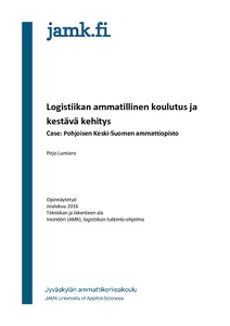 Logistiikan ammatillinen koulutus ja kestävä kehitys : Case: Pohjoisen Keski -Suomen ammattiopisto - Theseus
