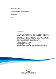 Varareittisuunnitelmien toteuttaminen Varsinais-Suomen elinkeino-,  liikenne- ja ympäristökeskuksessa - Theseus