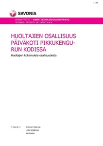 Huoltajien osallisuus päiväkoti PikkuKengurun Kodissa : Huoltajien  kokemuksia osallisuudesta - Theseus