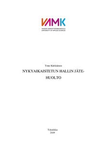 Nykyaikaistetun hallin jätehuolto - Theseus