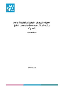 Mobiiliasiakaskortin pilotointiprojekti Lounais-Suomen Jätehuolto Oy:ssä -  Theseus