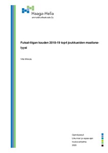 Futsal-liigan kauden 2018-19 top4 joukkueiden maalianalyysi - Theseus