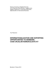 Internationalization and exporting opportunities to Denmark: Case Urjalan  Keinukaluste Ky - Theseus