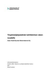 Ympäristöjärjestelmän kehittäminen rakennusalalla : case: Keski-Suomen  Betonirakenne Oy - Theseus