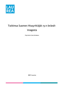 Tutkimus Suomen Hiusyrittäjät ry:n brändi-imagosta - Theseus