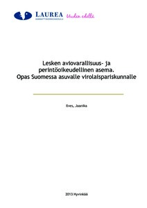 Lesken aviovarallisuus- ja perintöoikeudellinen asema : opas Suomessa  asuvalle virolaispariskunnalle - Theseus