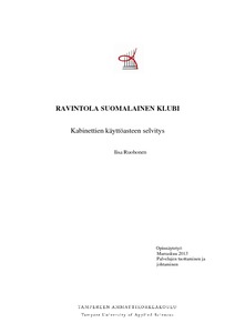 Ravintola Suomalainen Klubi : Kabinettien käyttöasteen selvitys - Theseus