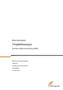 Tilinpäätösanalyysi - Suomen neljä suurinta levy-yhtiötä - Theseus