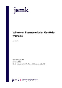 Vaihtuvien liikennemerkkien käyttö tietyömailla - Theseus