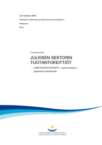 Julkisen sektorin tuotantokeittiöt : JAMIX RUOKATUOTANTO  -tuotannonohjausjärjestelmän käyttöönotto - Theseus